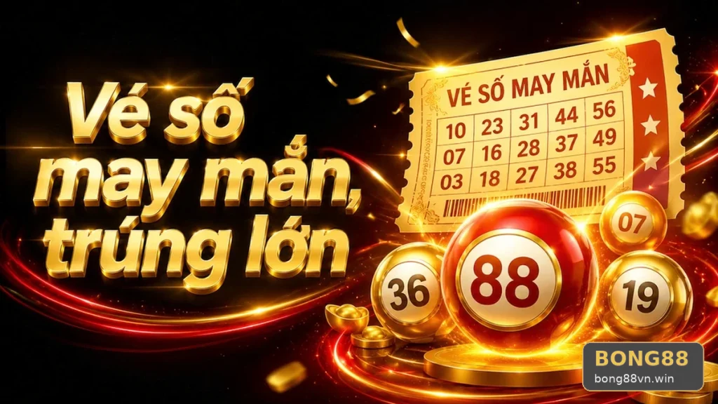 Xổ Số BONG88: Đọc Chi Tiết Giao Diện Vé Số, Kết Quả Và Trách Nhiệm Cá Nhân – Góc Kiểm Chứng Theo Tên Miền bong88vn.win
