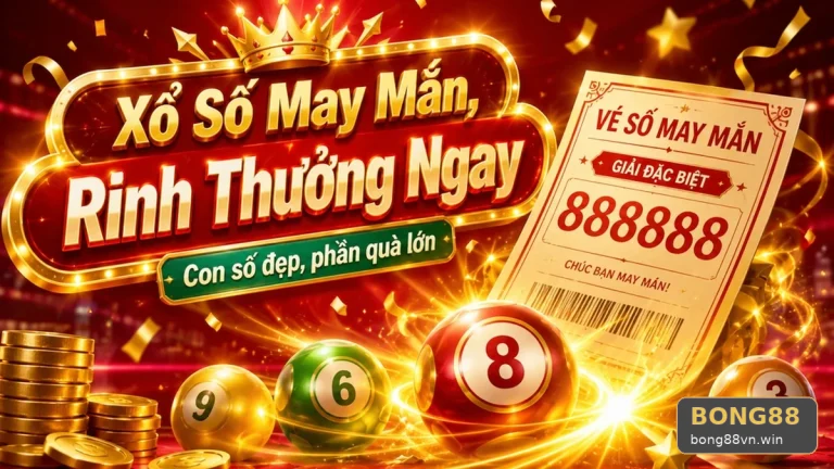 BONG88VNWIN 08 Xổ Số Góc Đọc Hiểu — So Sánh Kết Quả Công Bố Từ Hai Nguồn